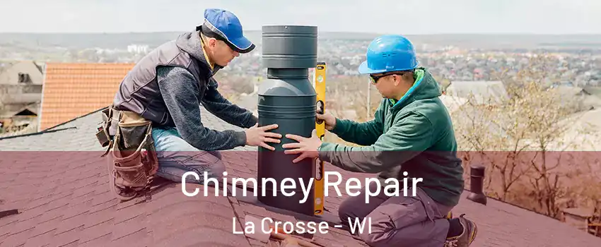  Chimney Repair La Crosse - WI