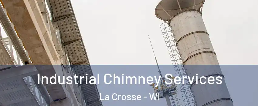  Industrial Chimney Services La Crosse - WI