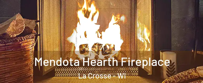  Mendota Hearth Fireplace La Crosse - WI